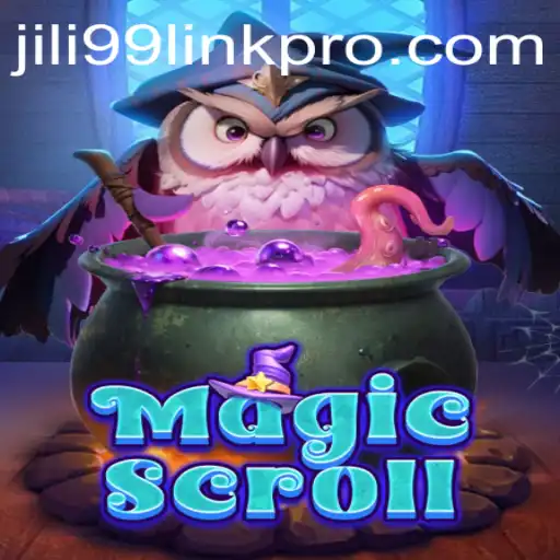 Explore the Magical World of MagicScroll and the Buzz Around jili99 Link